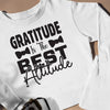 Sweatshirt Unisex Gratitude Is The Best Attitude