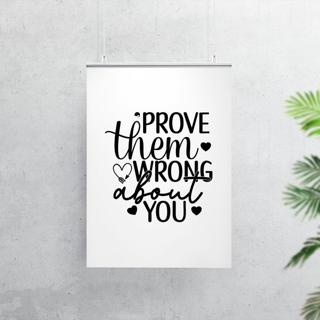 Matte Vertical Posters Prove Them Wrong About You