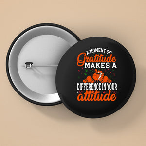 Pin Buttons Gratitude Makes A Difference