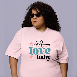 T-Shirt Self Love Baby