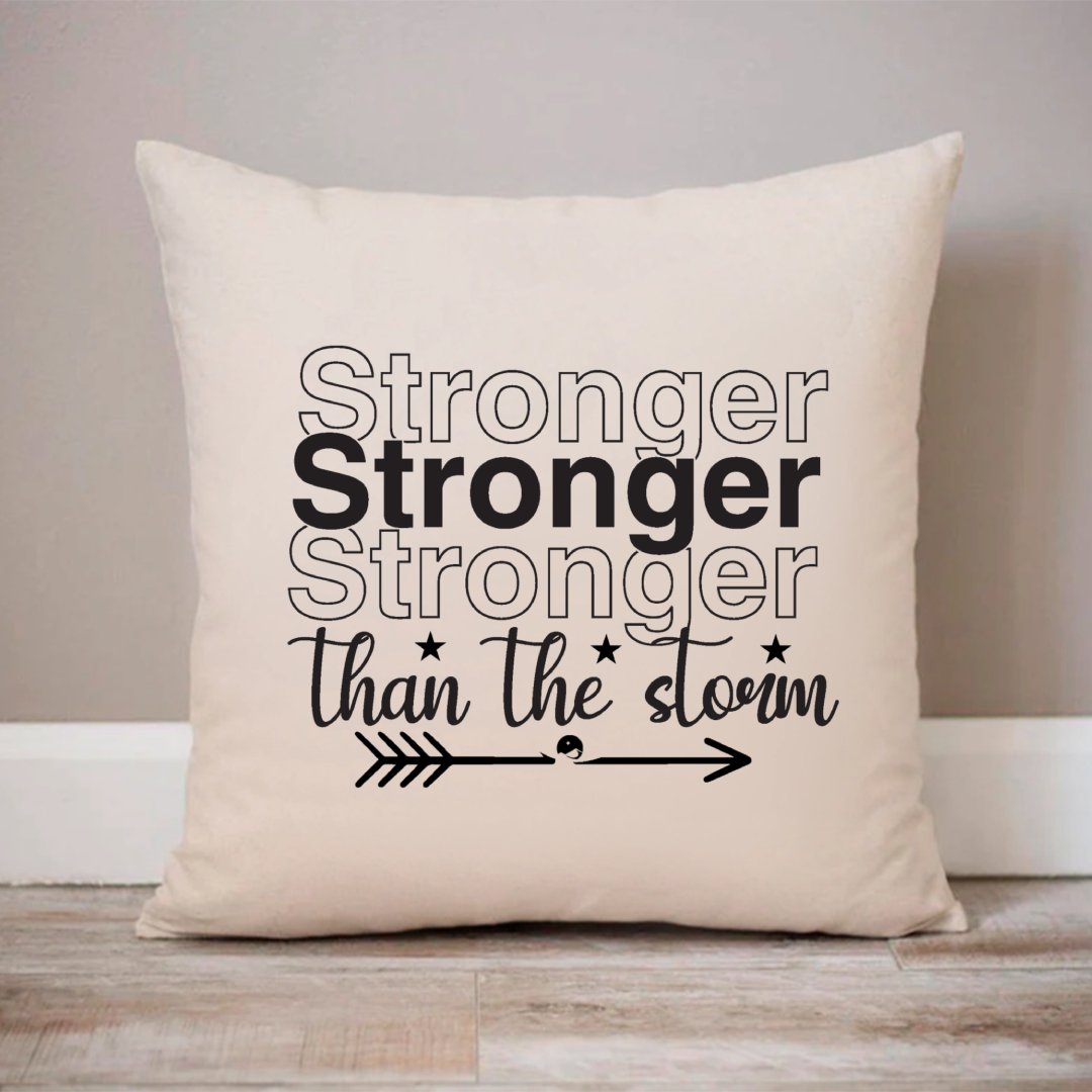 Pillow Case Stronger Than The Storm