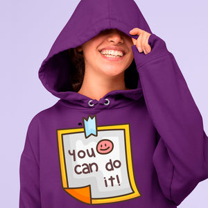 Hoodie Unisex You Can Do It