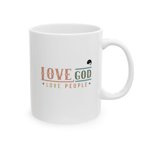 Love God Love People Ceramic Mug, (11oz, 15oz)