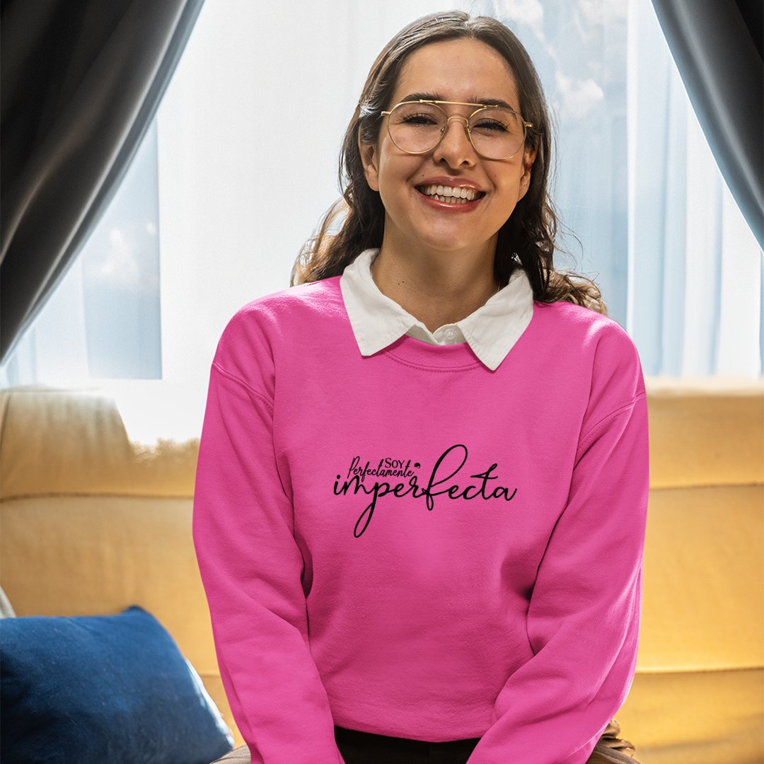 Sweatshirt Unisex Soy Perfectamente Imperfecta