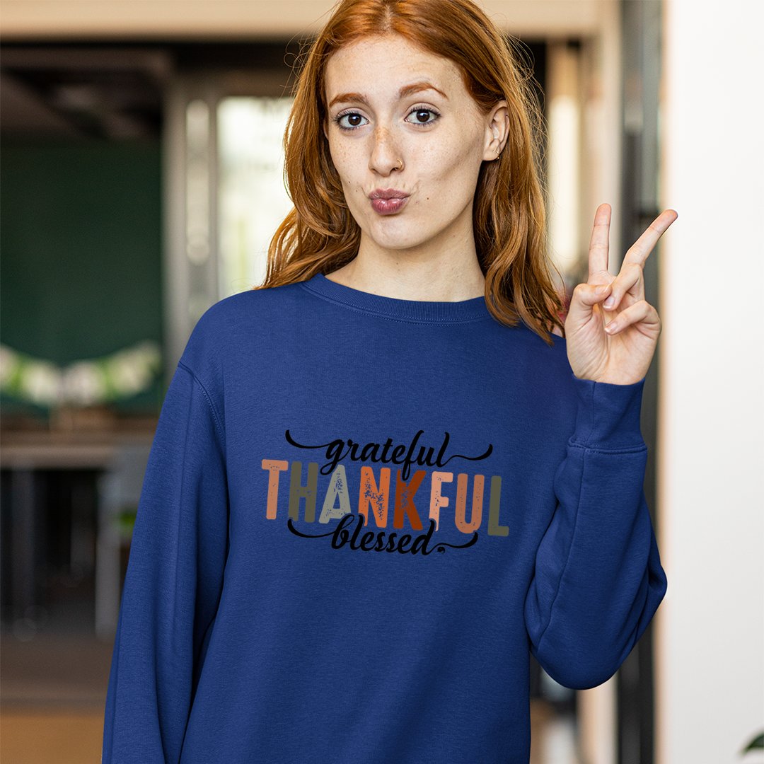 Sweatshirt Unisex Grateful Thankful Blessed