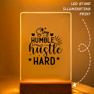 Glass Acrylic Stay Humble Hustle Hard