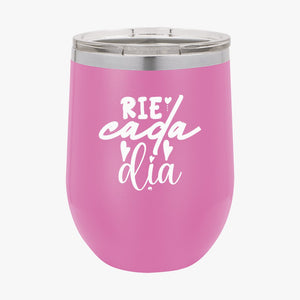 Wine Tumbler Rie Cada Dia