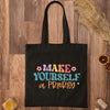 Tote Bag Make Yourself A Priority