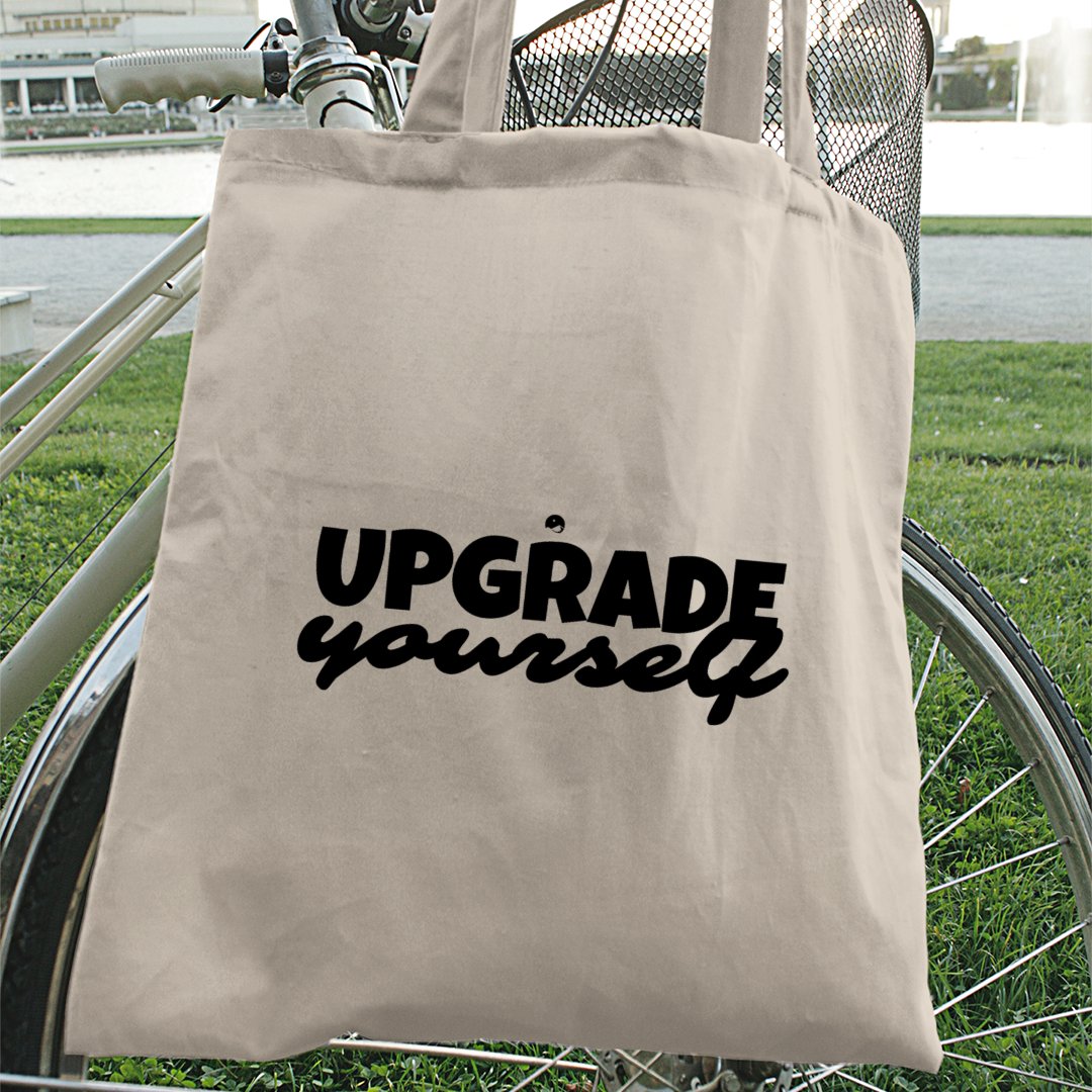 Tote Bag Upgrade Yourself