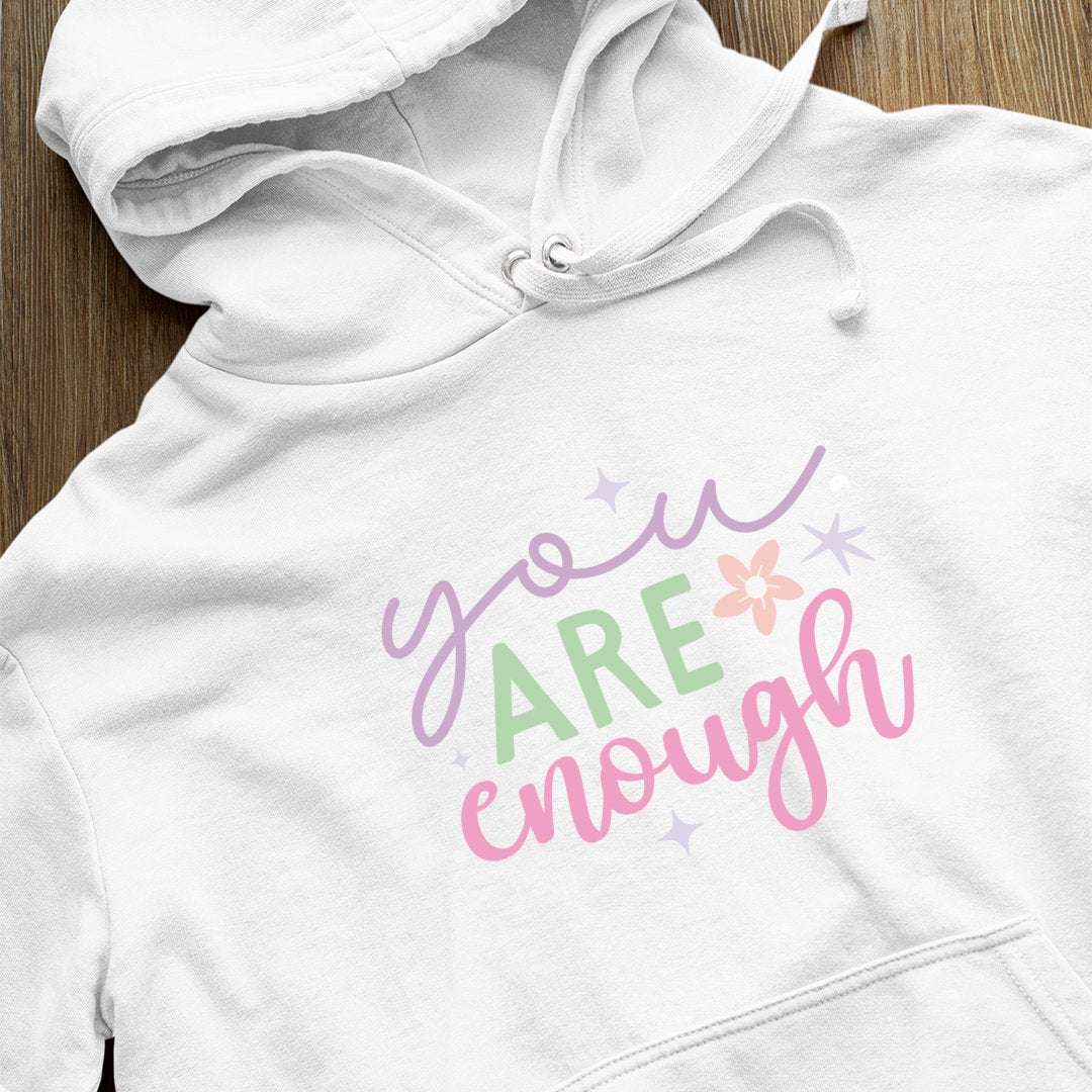 Hoodie Unisex You Are Enough