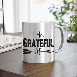 Mug I Am Grateful AF