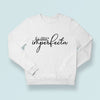 Sweatshirt Unisex Soy Perfectamente Imperfecta