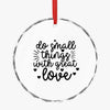 Crystal Glass Ornament Do Small Things With Great Love