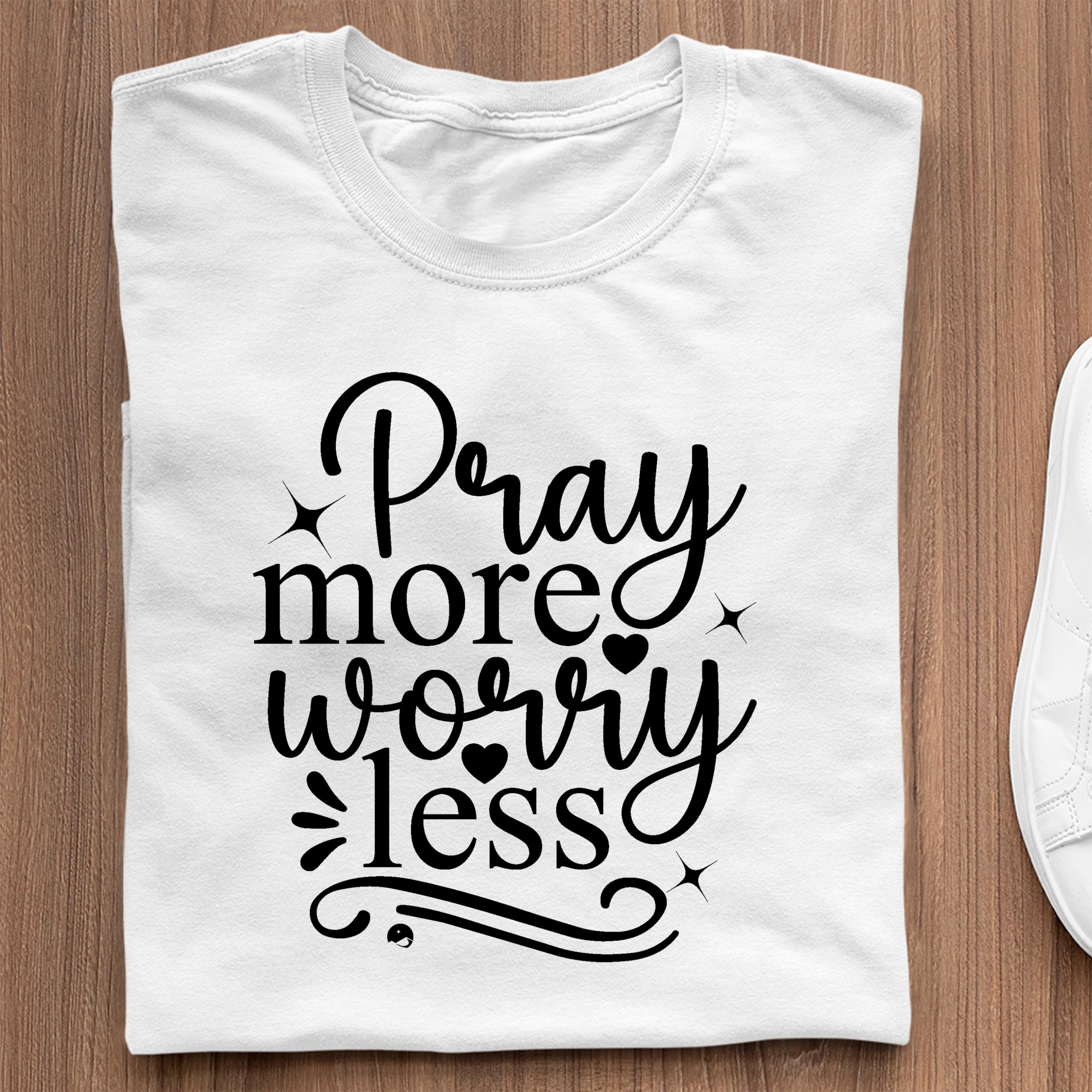 T-Shirt Pray More Worry Less