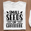 T-shirt Small Seeds Of Gratitude