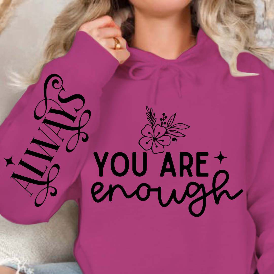 Hoodie Unisex You Are Enough