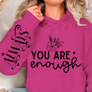 Hoodie Unisex You Are Enough