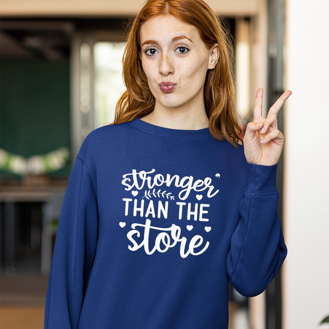 Sweatshirt Unisex Stronger Than The Storm