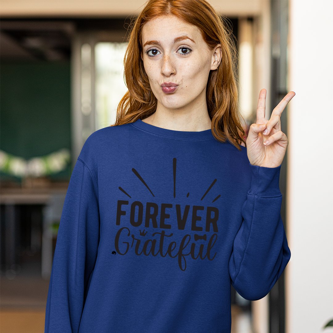 Sweatshirt Unisex Forever Grateful