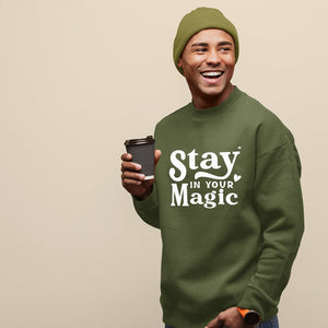 Sweatshirt Unisex Stay In Your Magic