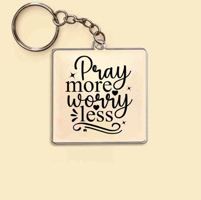 Keychain Pray More Worry Less