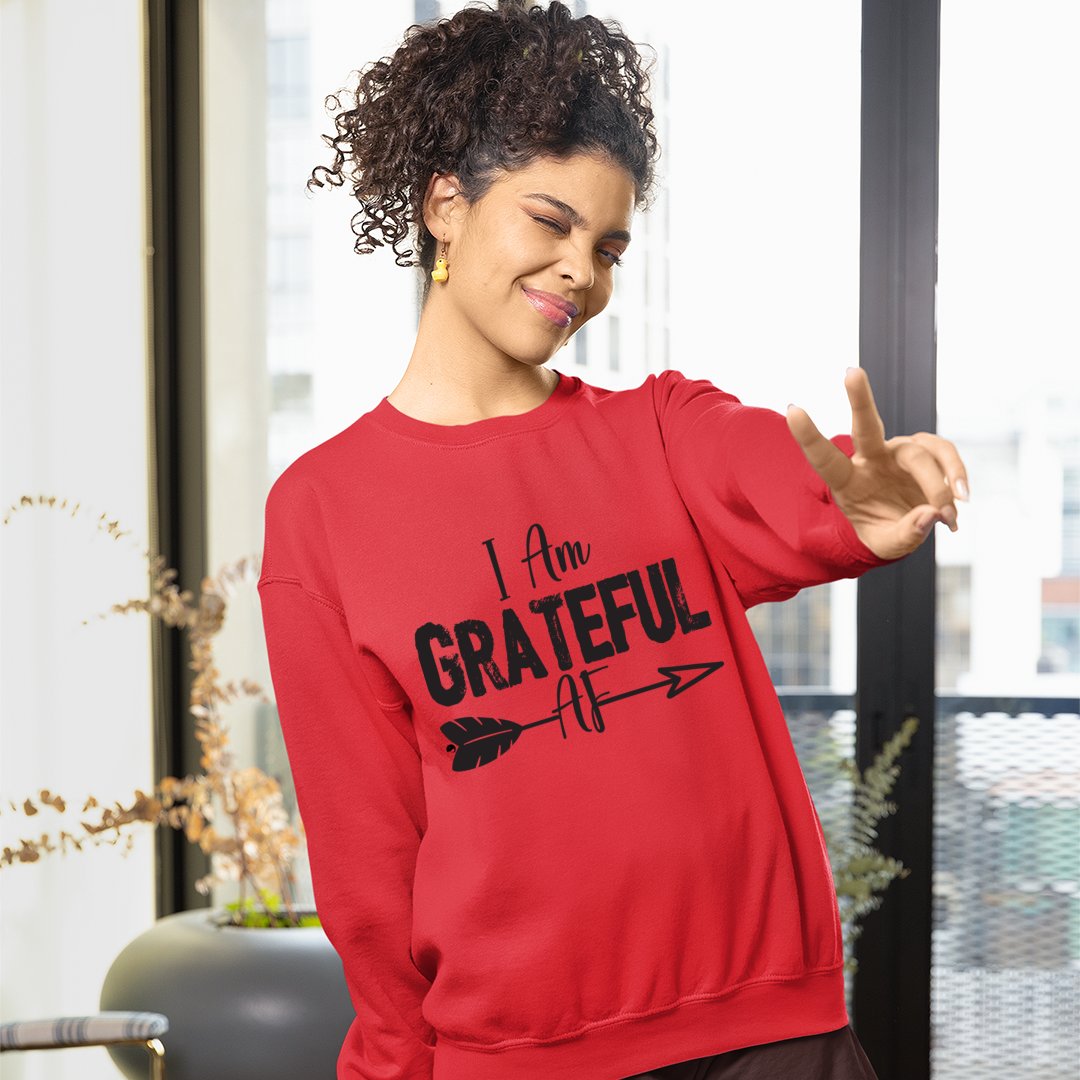 Sweatshirt Unisex I Am Grateful AF