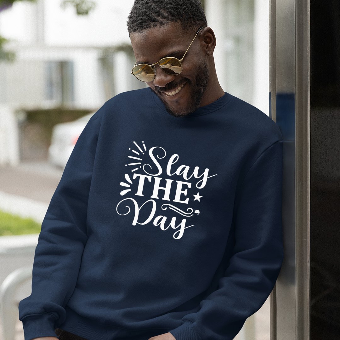 Sweatshirt Unisex Stay The Day