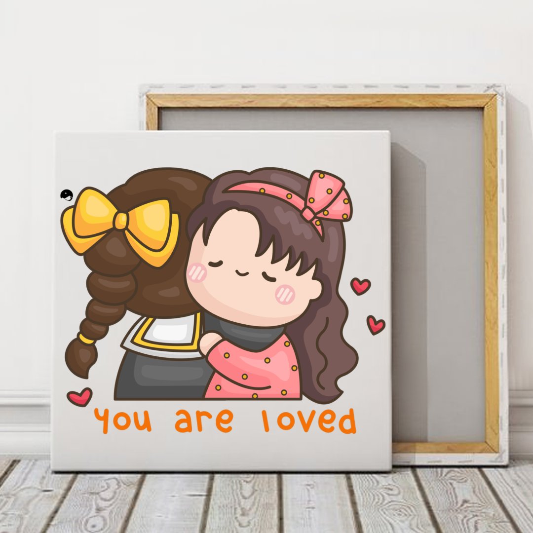 Square Stretched Canvas You Are Loved