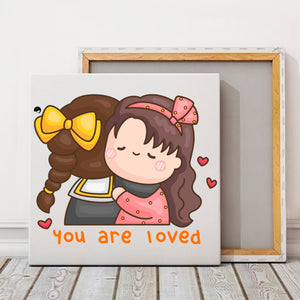 Square Stretched Canvas You Are Loved