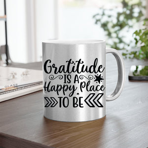 Mug Gratitude Is A Happy Place To Be