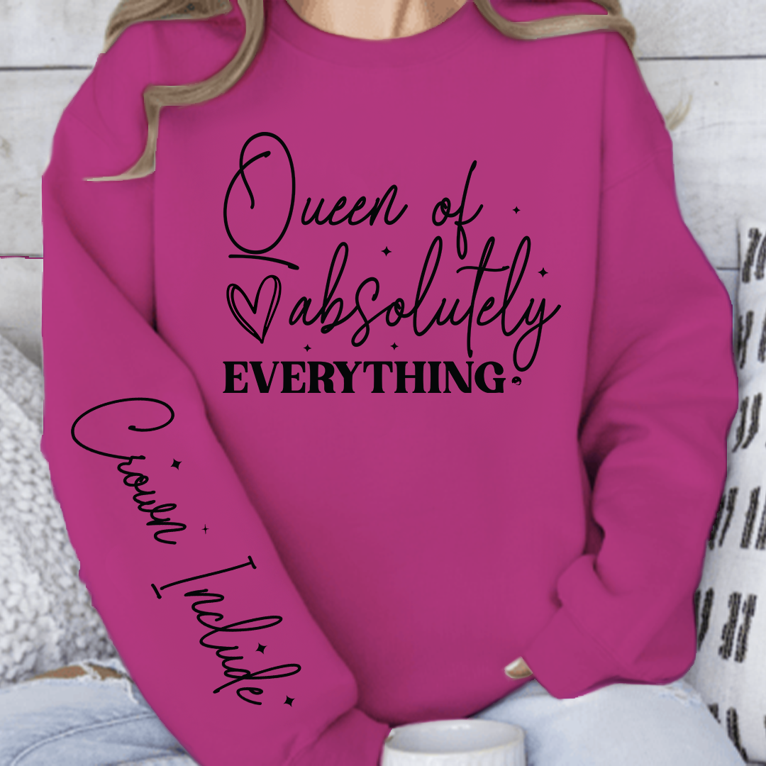 Sweatshirt Unisex Queen of absolutely everything