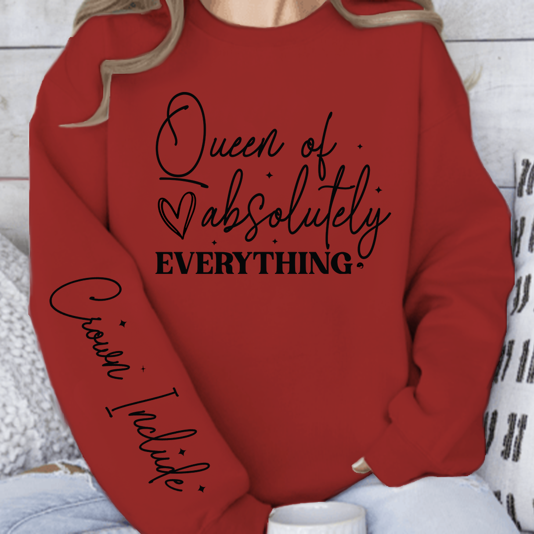 Sweatshirt Unisex Queen of absolutely everything