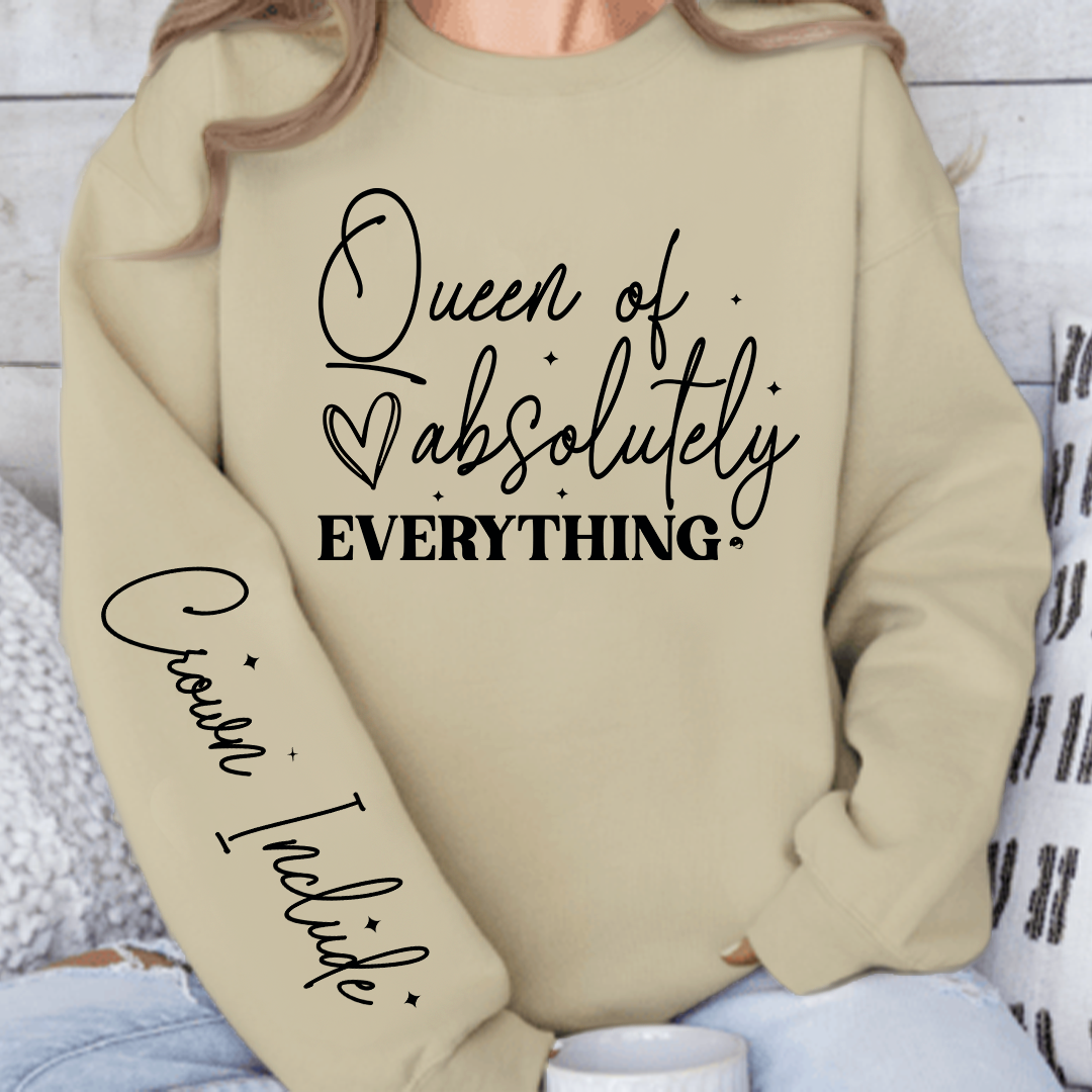 Sweatshirt Unisex Queen of absolutely everything