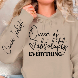Hoodie Unisex Queen of absolutely everything