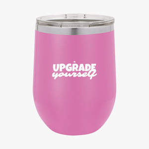 Wine Tumbler Upgrade Yourself