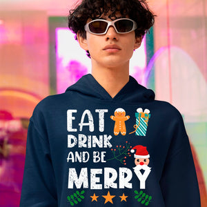 Hoodie Unisex Eat Drink And Be Merry