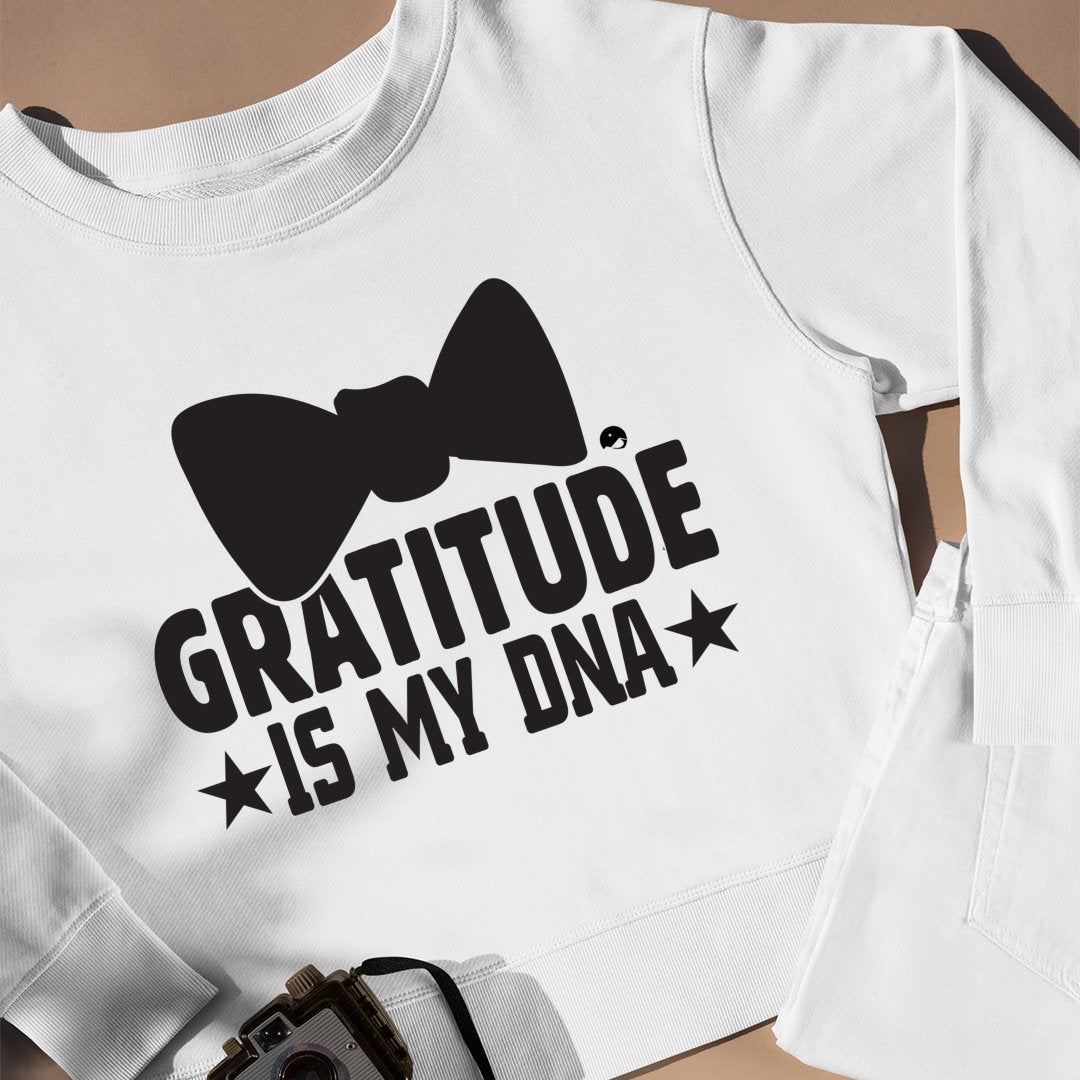 Sweatshirt Unisex Gratitude Is My DNA