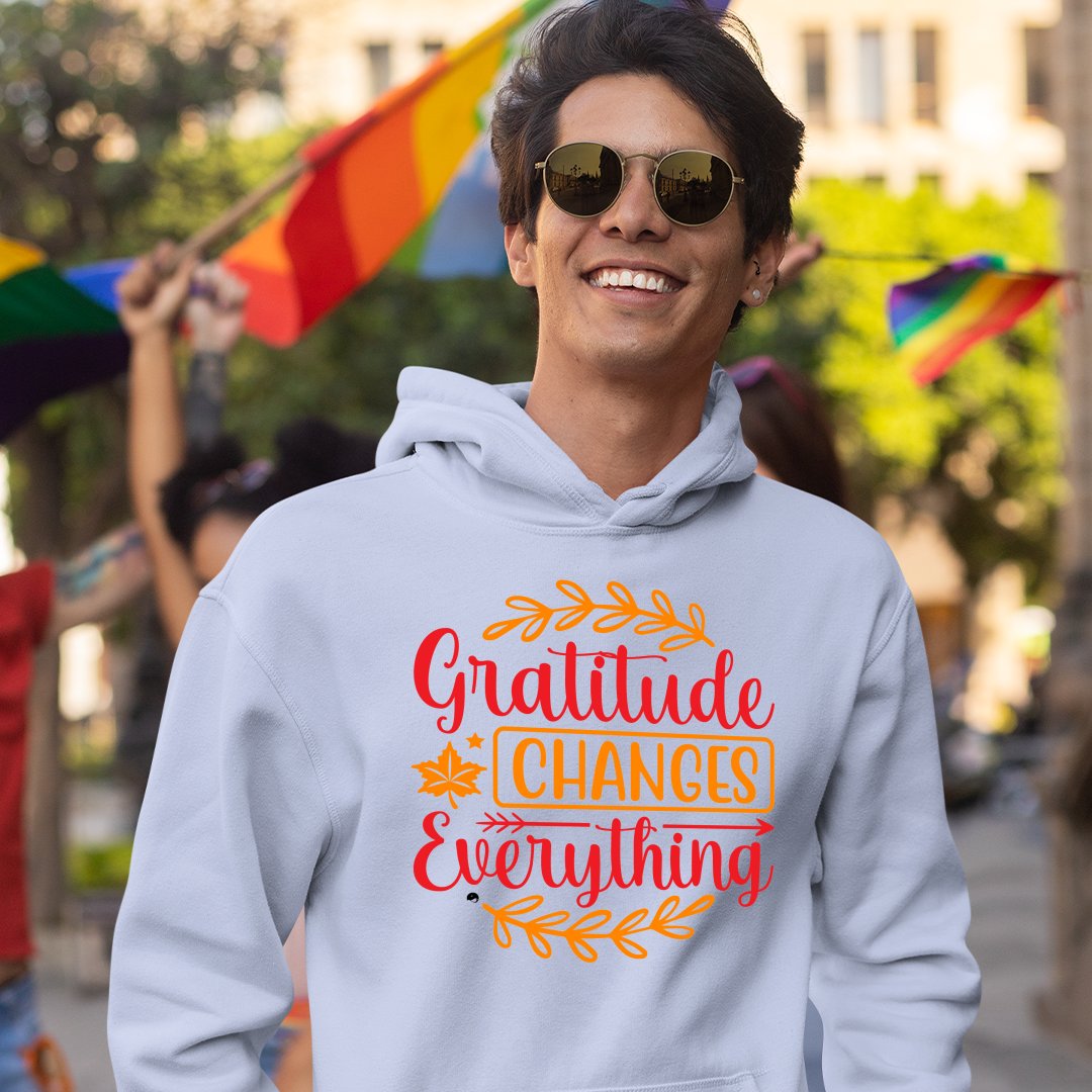 Hoodie Unisex Gratitude Changes Everything