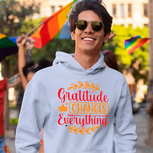 Hoodie Unisex Gratitude Changes Everything