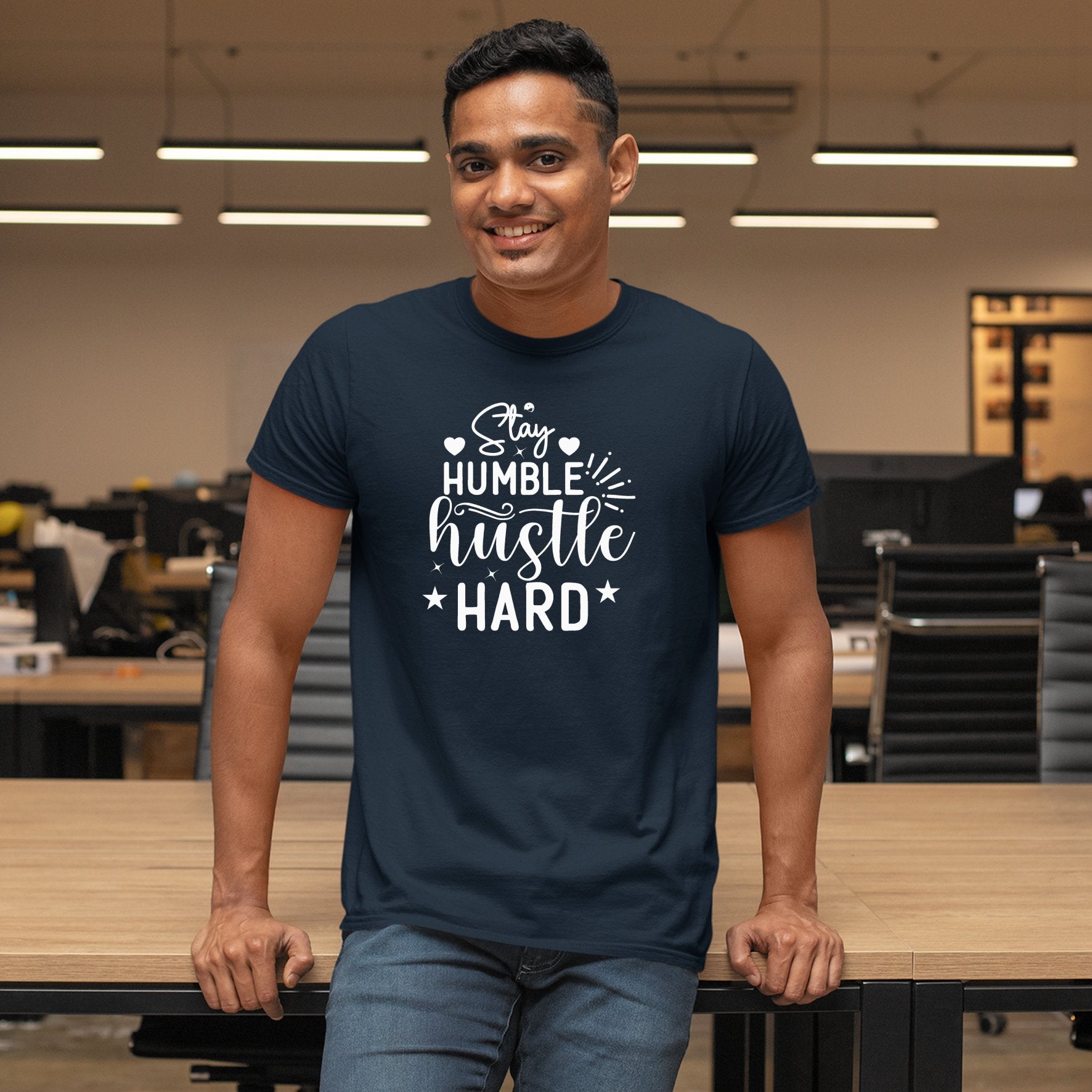 T-Shirt Stay Humble Hustle Hard