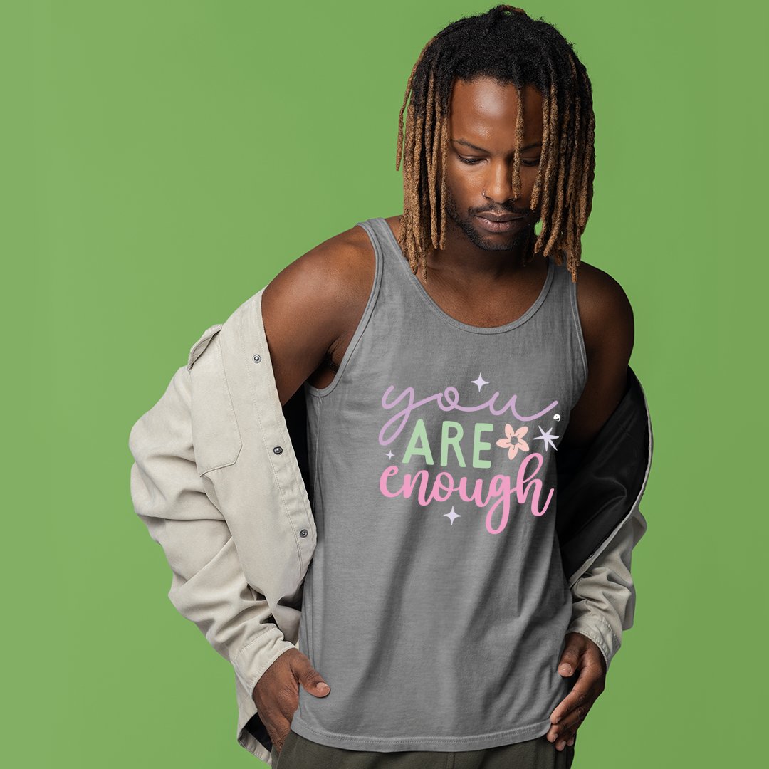 Unisex Jersey Tank You Are Enough