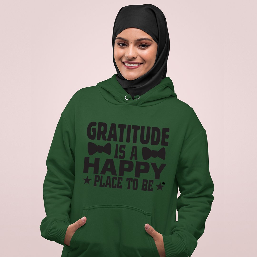 Hoodie Unisex Gratitude Is A Happy Place To Be