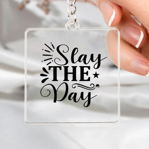 Keychain Stay The Day