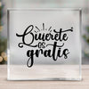 Acrylic Glass Quierete Es Gratis