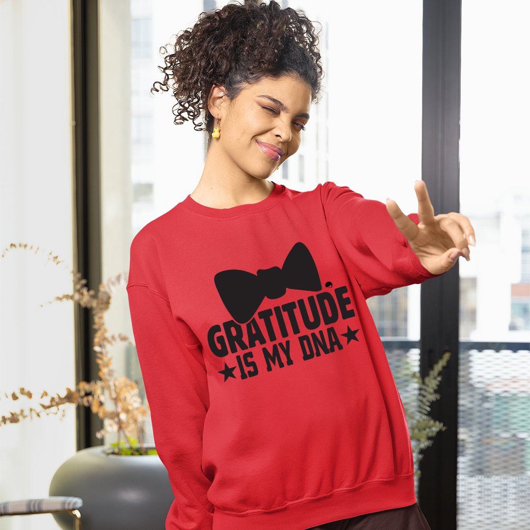 Sweatshirt Unisex Gratitude Is My DNA