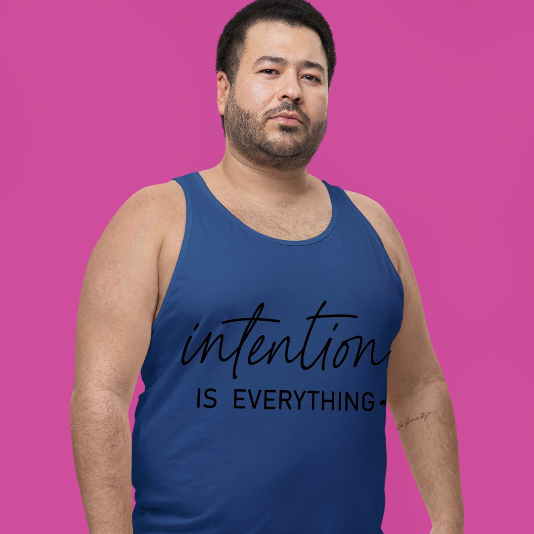 Unisex Jersey Tank Intention Is Everything