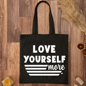 Tote Bag Love Yourself More