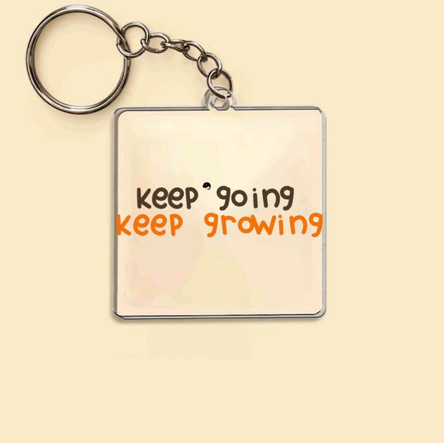 Keychain Keep Going Keep Growing