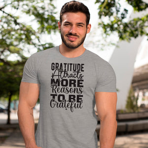 T-shirt Gratitude Attracts More Reasons To Be Grateful