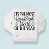 Sweatshirt Unisex It's The Most Wonderful Time Of The Year